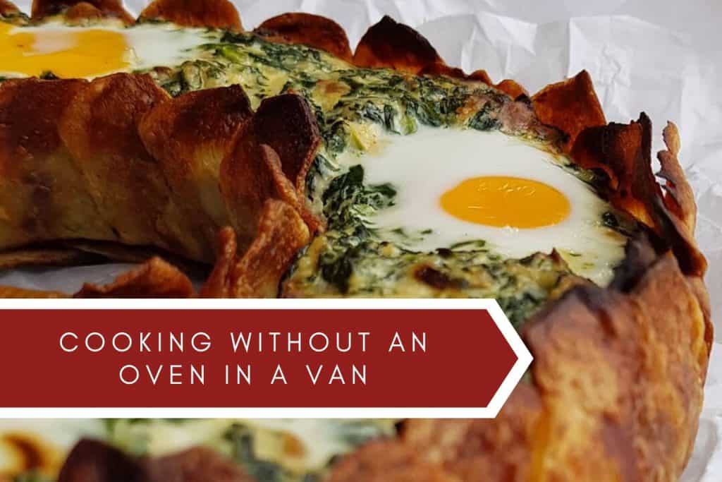 Cooking without an oven in a van