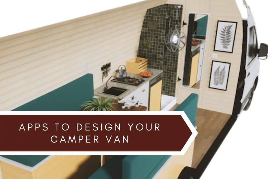 Apps to design your camper van